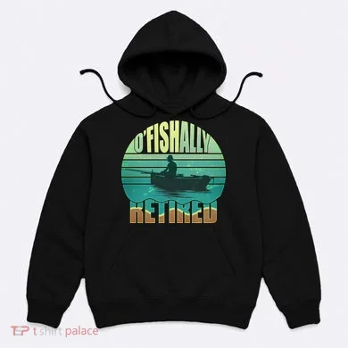 O'fishally Retired Hoodie