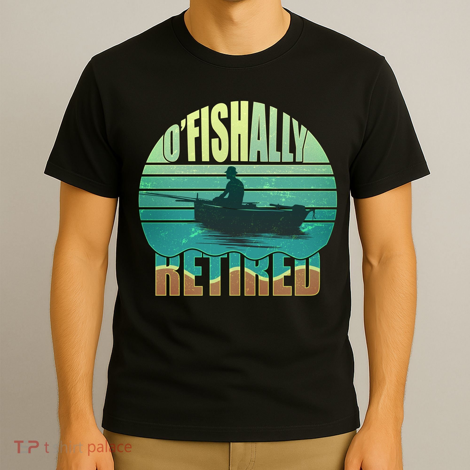 O'fishally Retired T-Shirt
