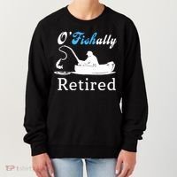 O'Fishally Retired Funny Fisherman Retirement Women's Sweatshirt thumb 0