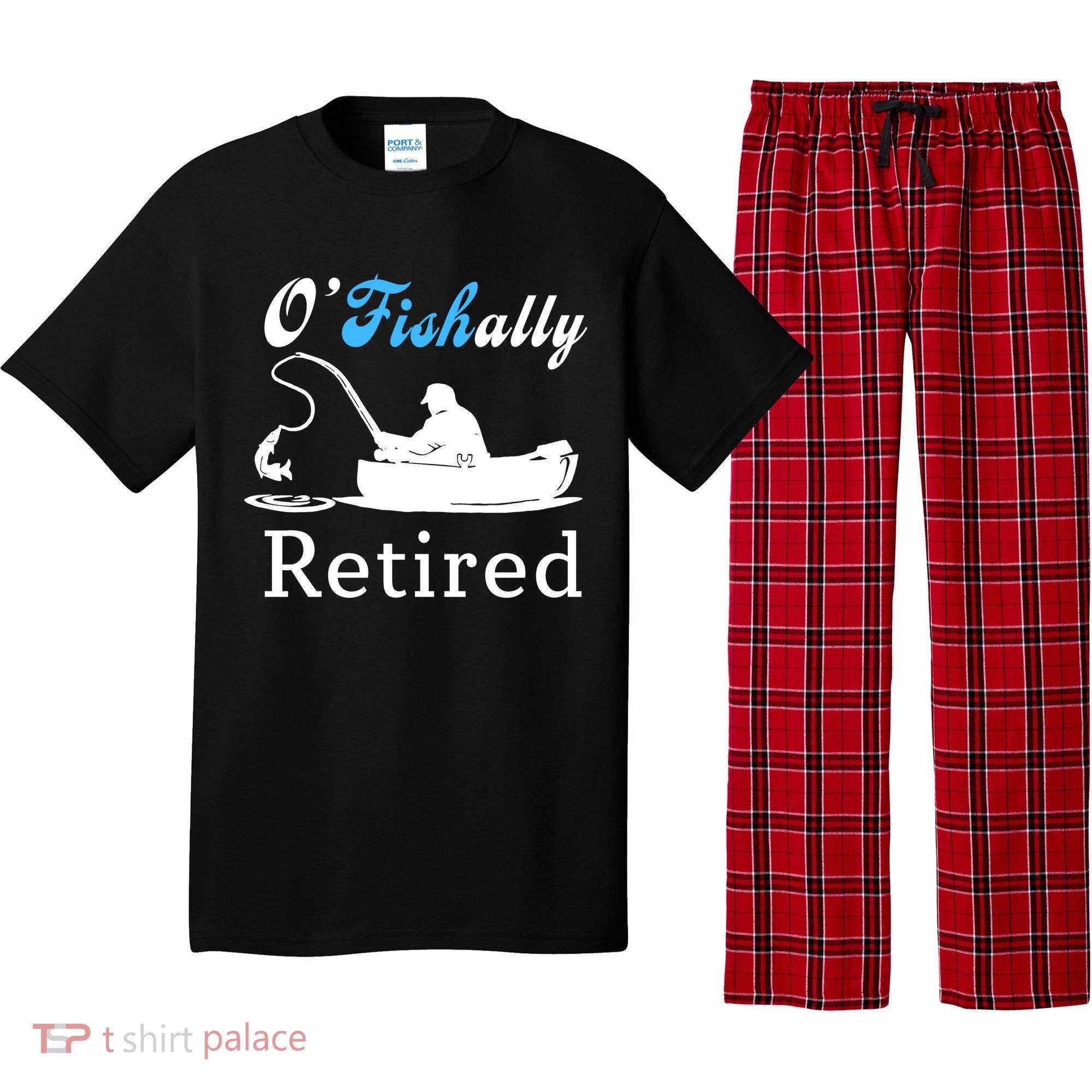 O'Fishally Retired Funny Fisherman Retirement Pajama Set