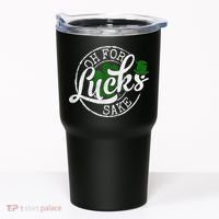 Oh For Lucks Sake Funny Saint Paddy's Day St Patrick's Day Tumbler thumb 0