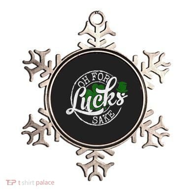 Oh For Lucks Sake Funny Saint Paddy's Day St Patrick's Day Ornament
