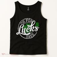 Oh For Lucks Sake Funny Saint Paddy's Day St Patrick's Day Tank Top thumb 2