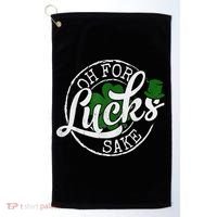 Oh For Lucks Sake Funny Saint Paddy's Day St Patrick's Day Golf Towel thumb 0