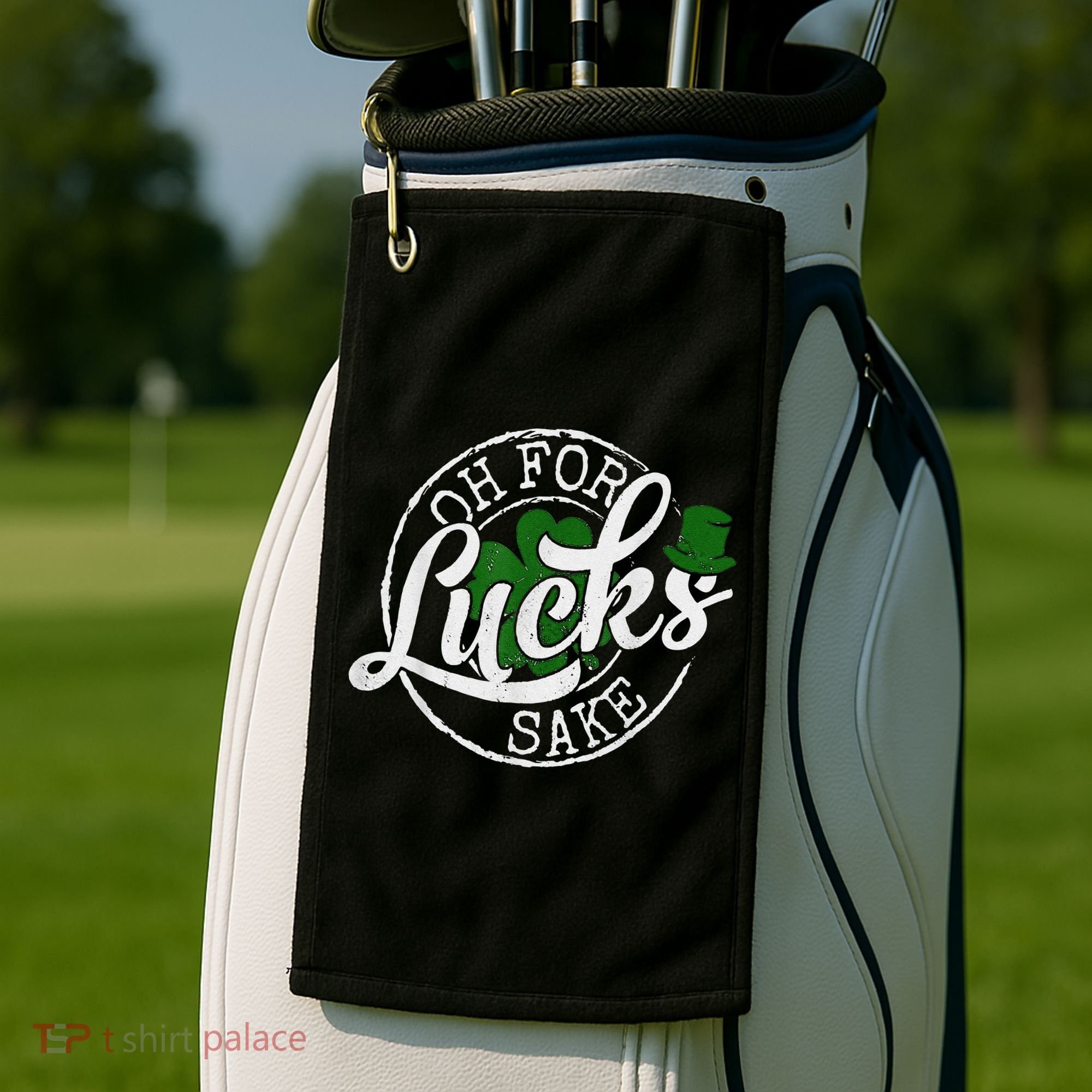 Oh For Lucks Sake Funny Saint Paddy's Day St Patrick's Day Golf Towel