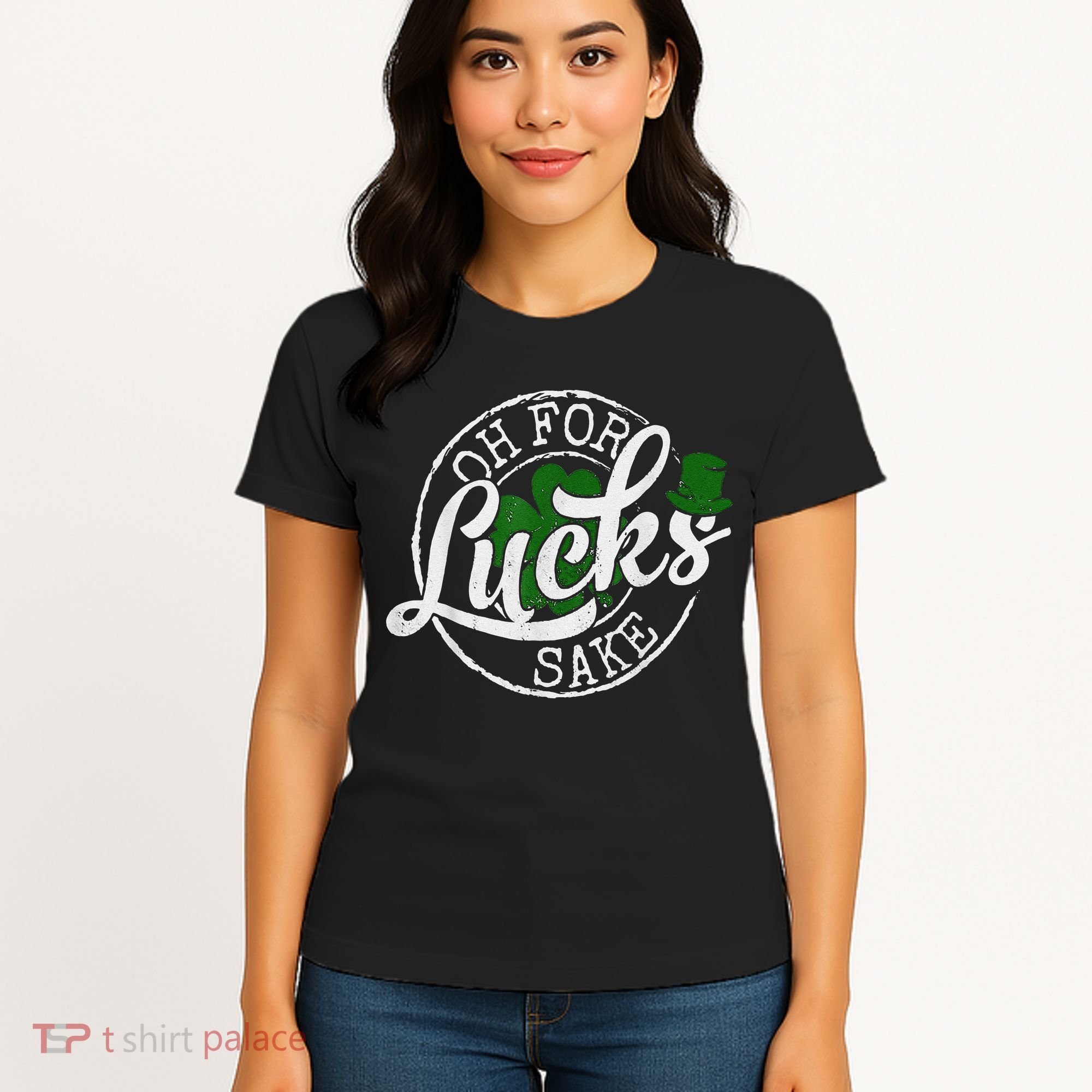 Oh For Lucks Sake Funny Saint Paddy's Day St Patrick's Day Women's T-Shirt