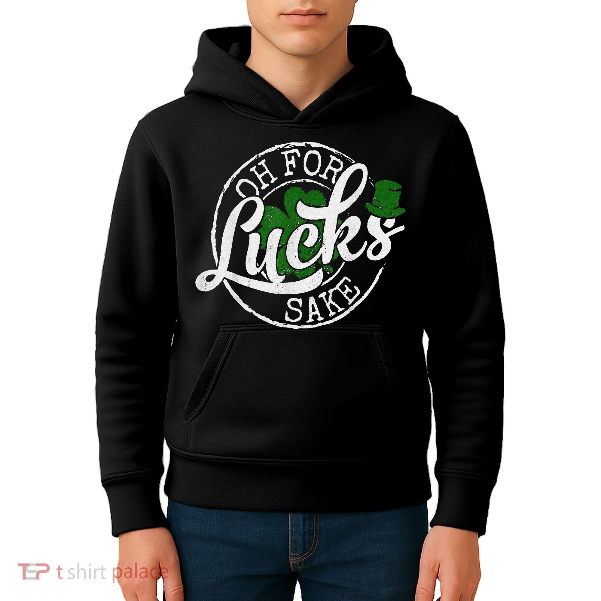 Oh For Lucks Sake Funny Saint Paddy's Day St Patrick's Day Kids Hoodie