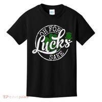 Oh For Lucks Sake Funny Saint Paddy's Day St Patrick's Day Kids T-Shirt thumb 0