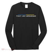 Official Fight Like Ukrainians Long Sleeve Shirt thumb 0