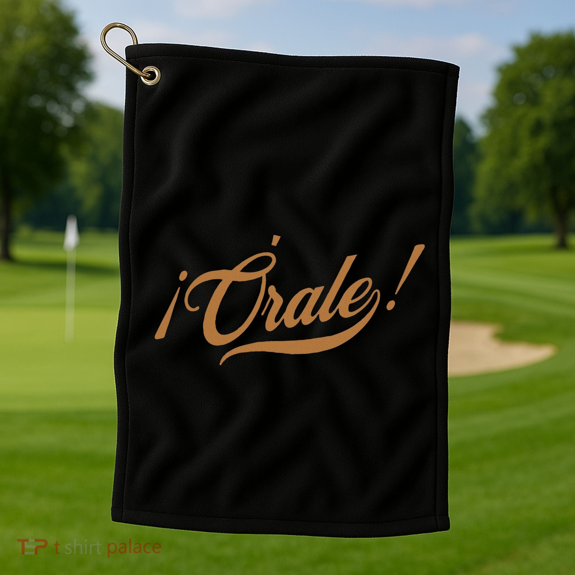Orale! Funny Mexican Spanish Language Slang Golf Towel