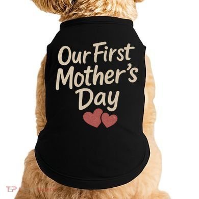 Our First Mother's Day Doggie Tank