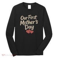 Our First Mother's Day Long Sleeve Shirt thumb 0