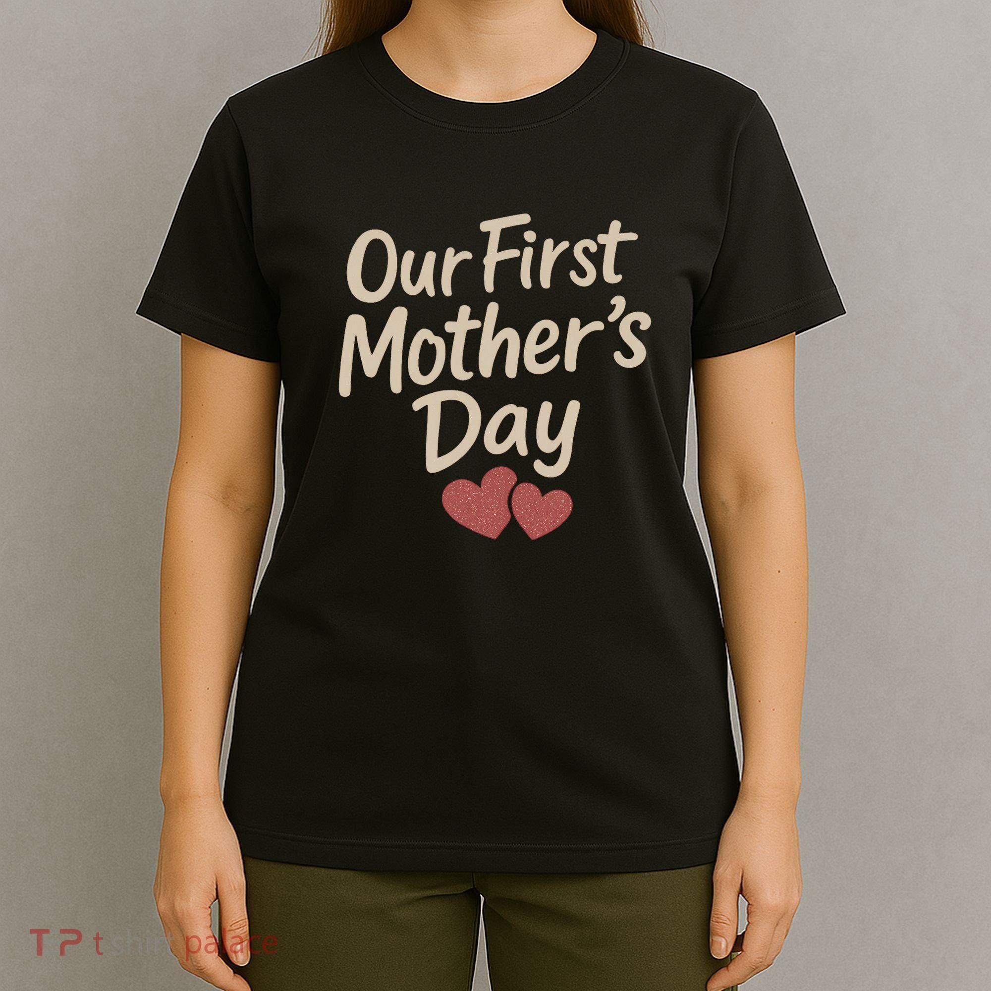 Our First Mother's Day T-Shirt