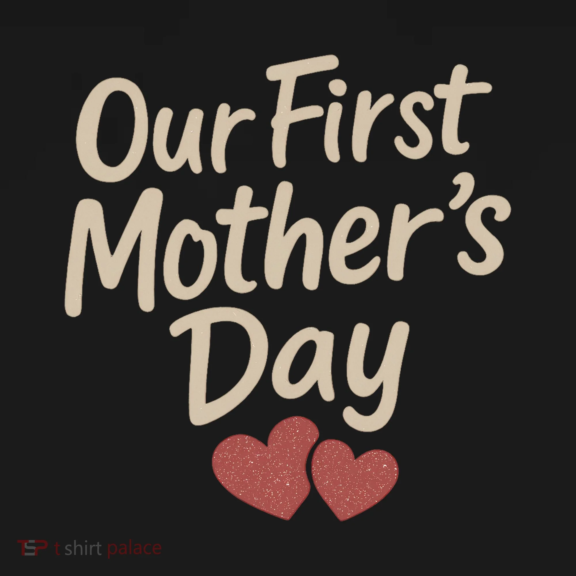 Our First Mother's Day Toddler T-Shirt