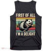 Opossum First Of All Im A Delight Possum Tank Top thumb 0