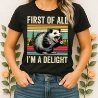 Opossum First Of All Im A Delight Possum Women's T-Shirt thumb 2