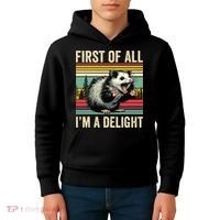 Opossum First Of All Im A Delight Possum Kids Hoodie thumb 4