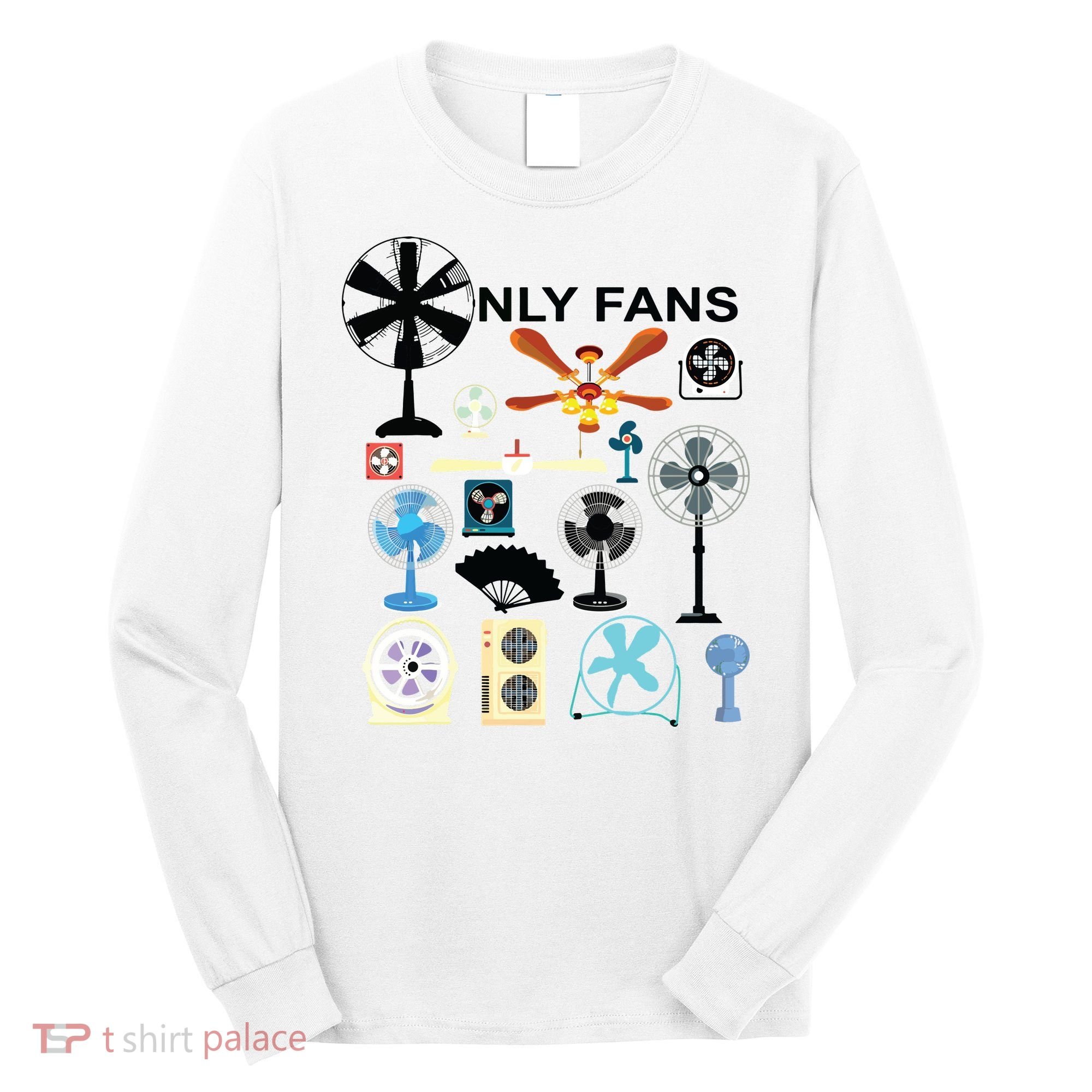 Only Fans Long Sleeve Shirt