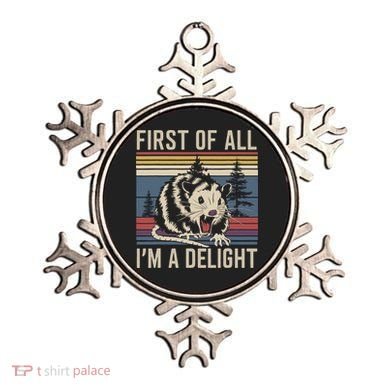 Opossum First Of All I Am A Delight Sarcastic Ornament