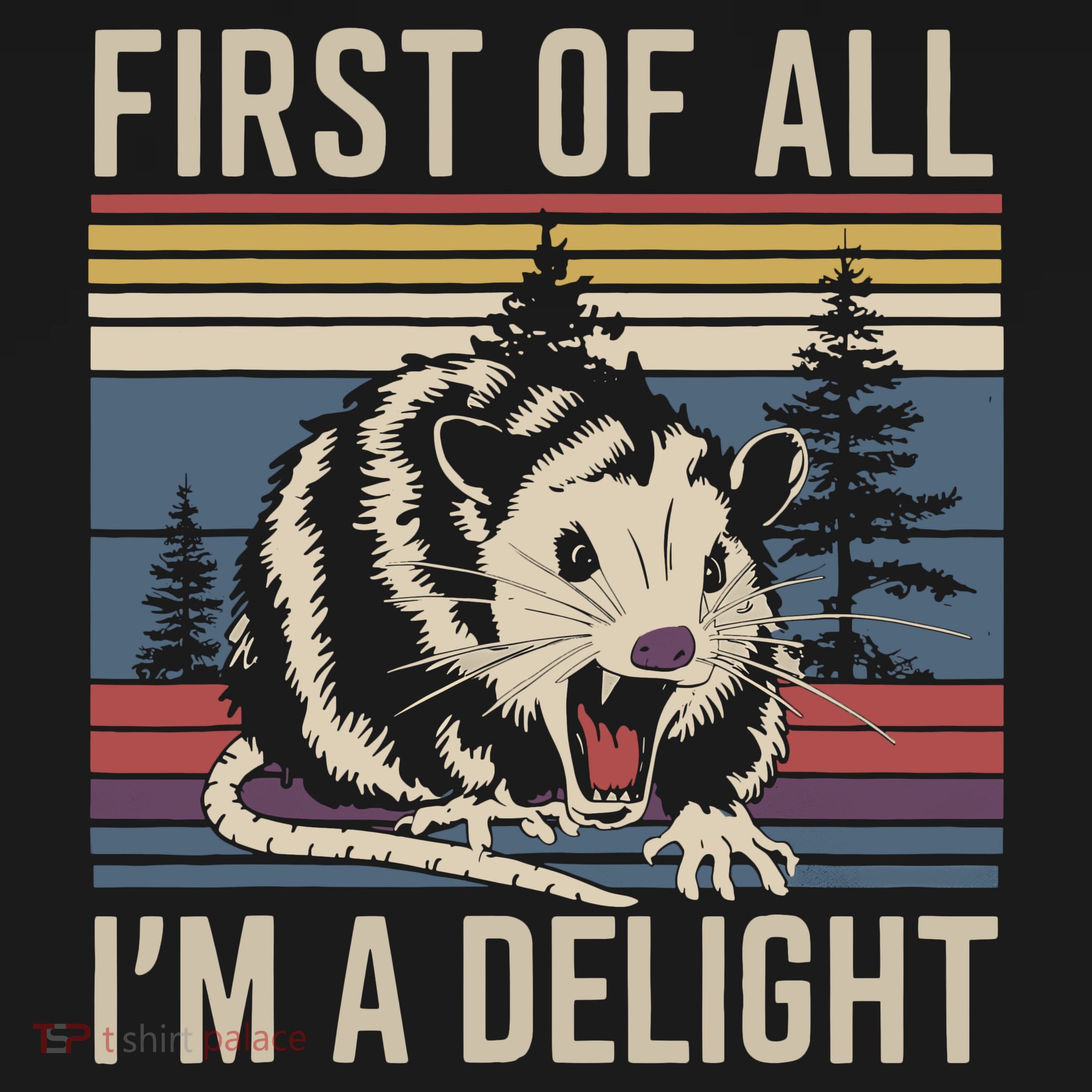 Opossum First Of All I Am A Delight Sarcastic Baby Bodysuit