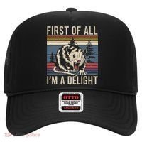 Opossum First Of All I Am A Delight Sarcastic Hat thumb 0
