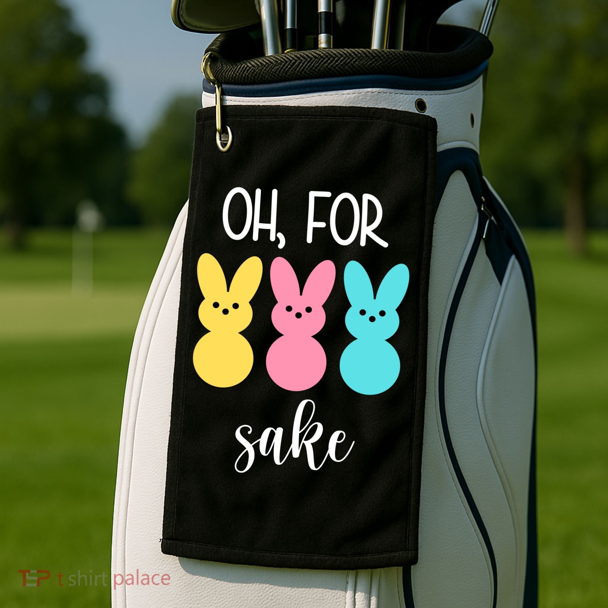 Oh For Peeps Sake Easter Funny Cute Golf Towel