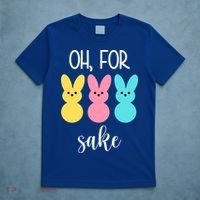 Oh For Peeps Sake Easter Funny Cute T-Shirt thumb 5