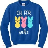 Oh For Peeps Sake Easter Funny Cute Kids Sweatshirt thumb 0