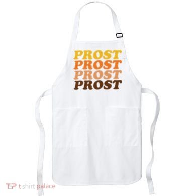 Oktoberfest Funny Prost Apron