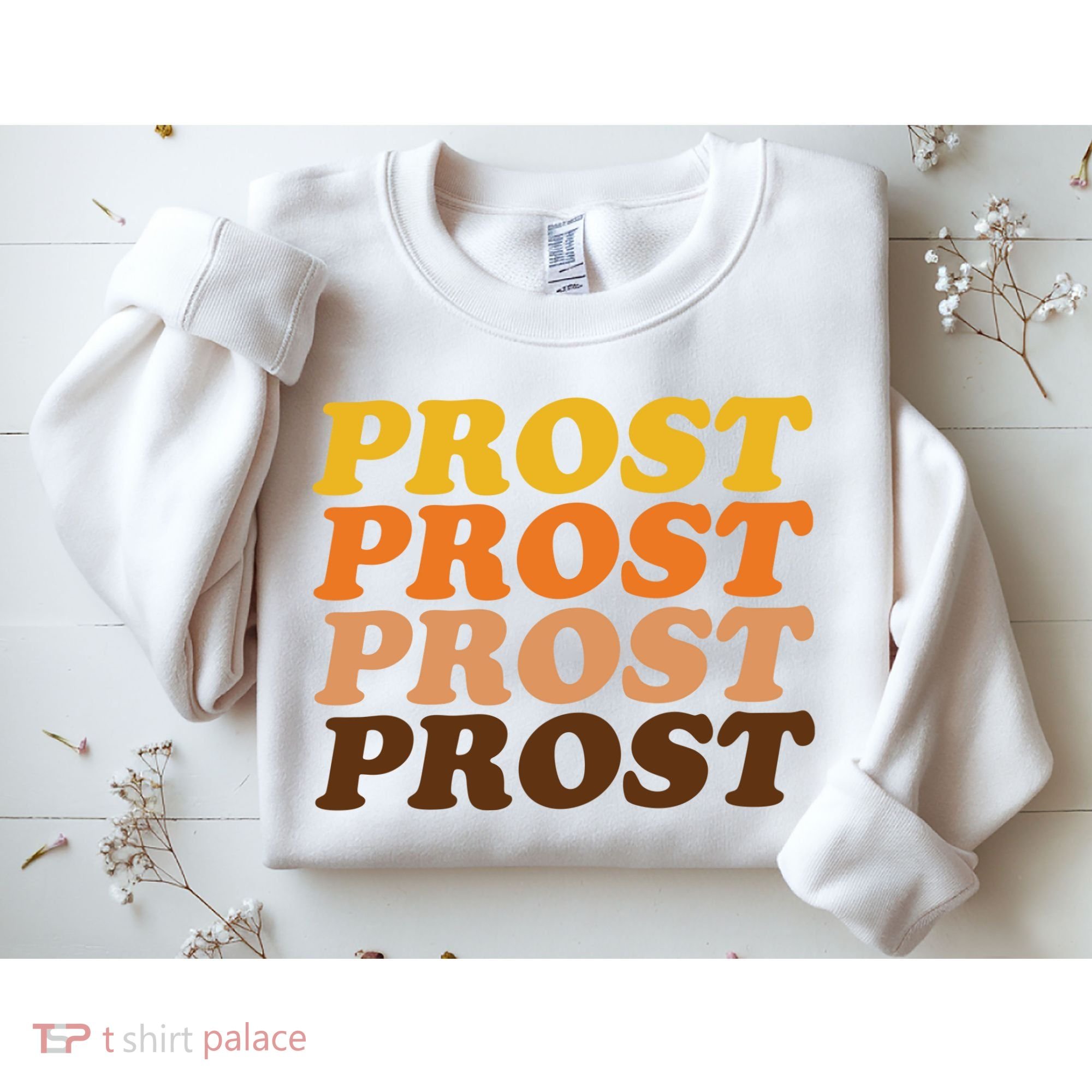 Oktoberfest Funny Prost Sweatshirt