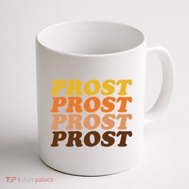 Oktoberfest Funny Prost Coffee Mug back
