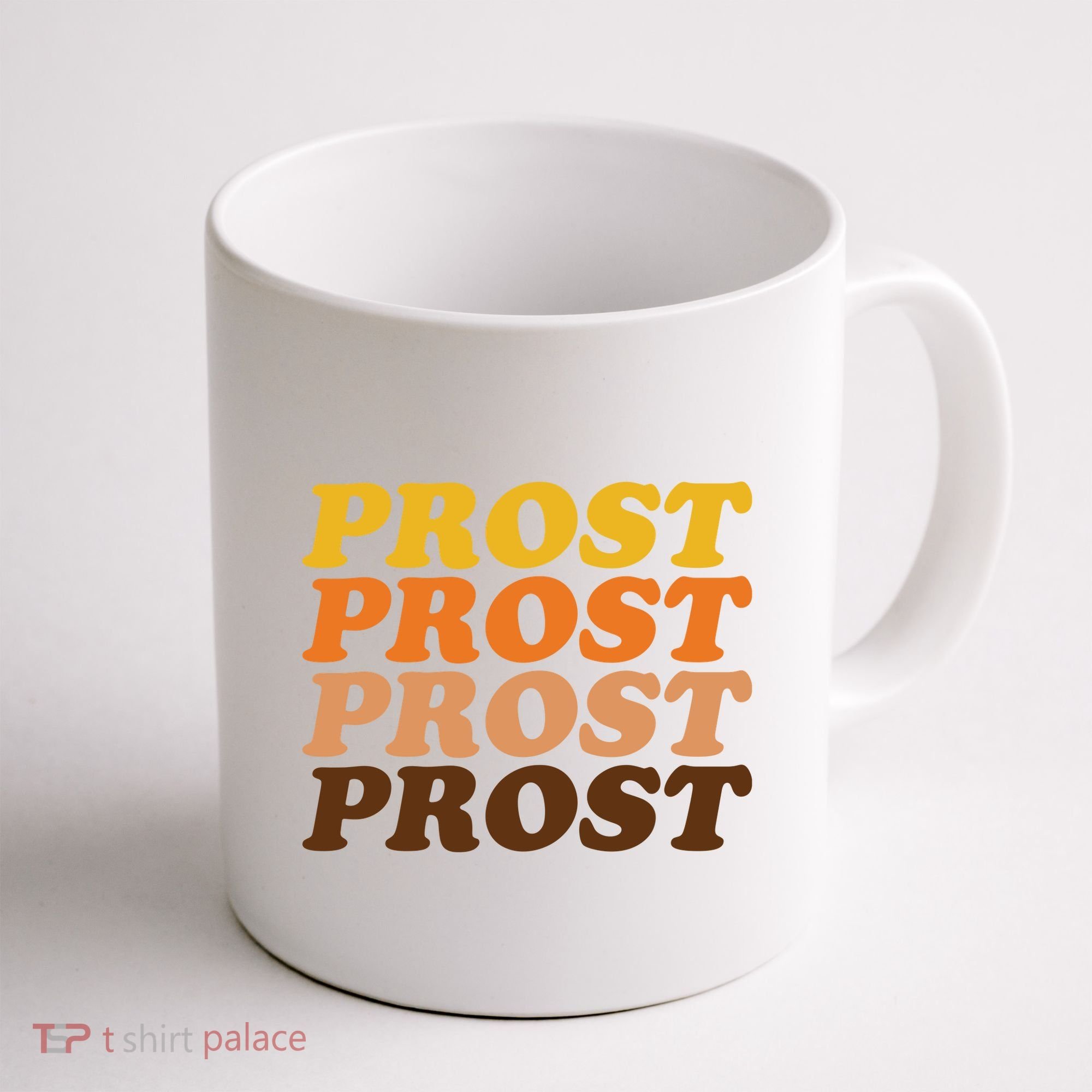 Oktoberfest Funny Prost Coffee Mug
