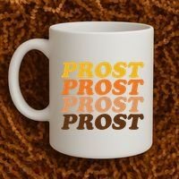Oktoberfest Funny Prost Coffee Mug thumb 2