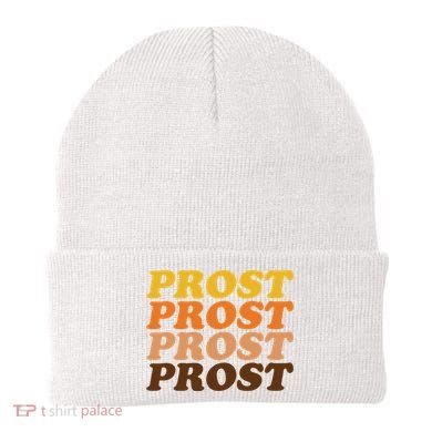 Oktoberfest Funny Prost Beanie