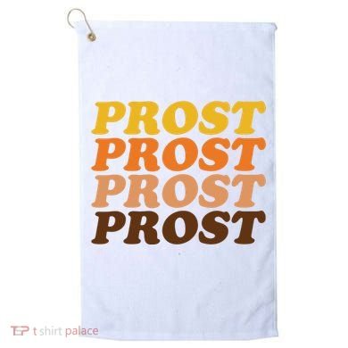 Oktoberfest Funny Prost Golf Towel