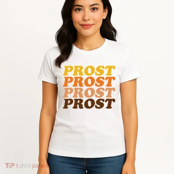 Oktoberfest Funny Prost Women's T-Shirt