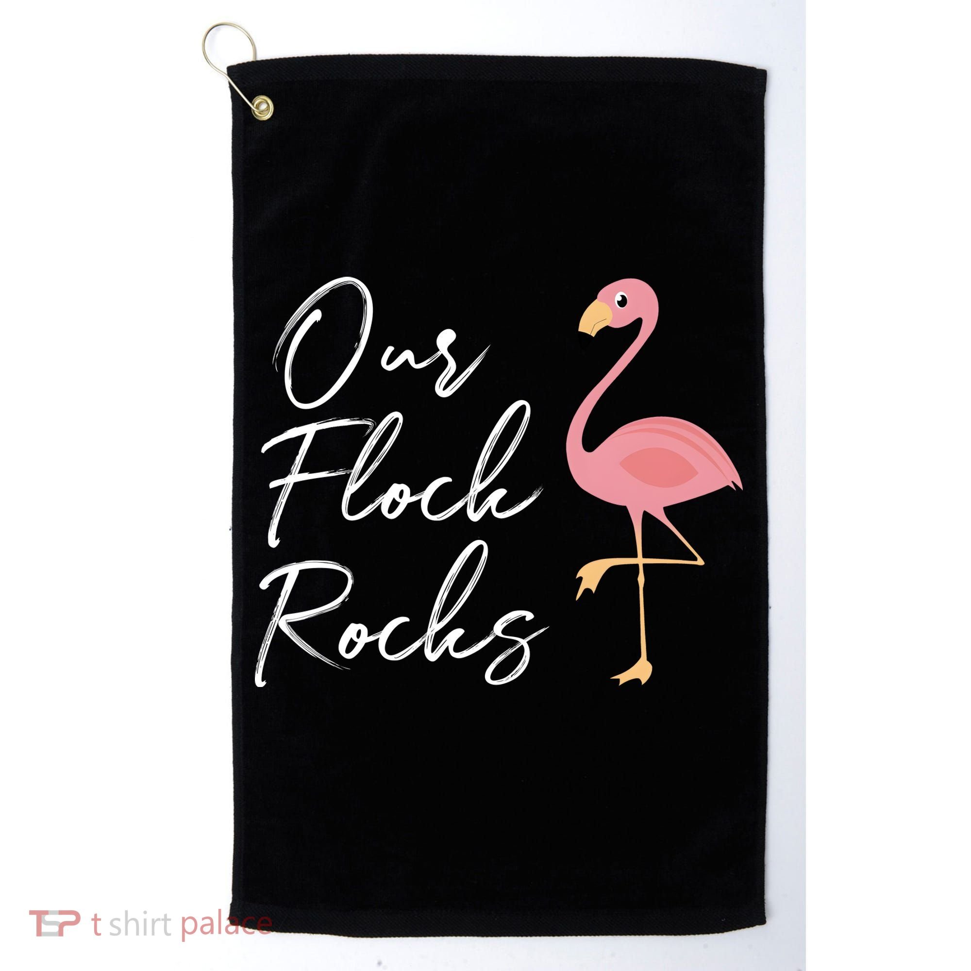 Our Flock Rocks Flamingo Lover Funny Cute Golf Towel