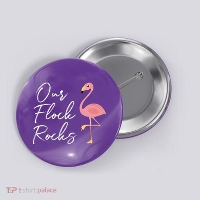Our Flock Rocks Flamingo Lover Funny Cute Button