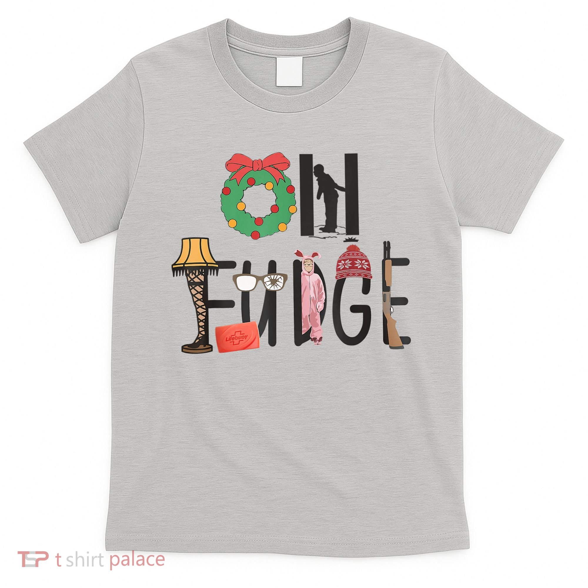 Oh Fudge Santa Hat Christmas Story Family Christmas T-Shirt