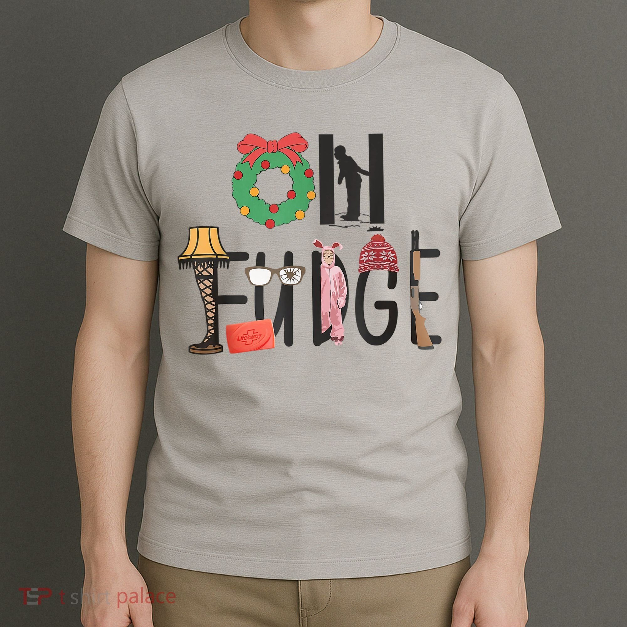 Oh Fudge Santa Hat Christmas Story Family Christmas T-Shirt