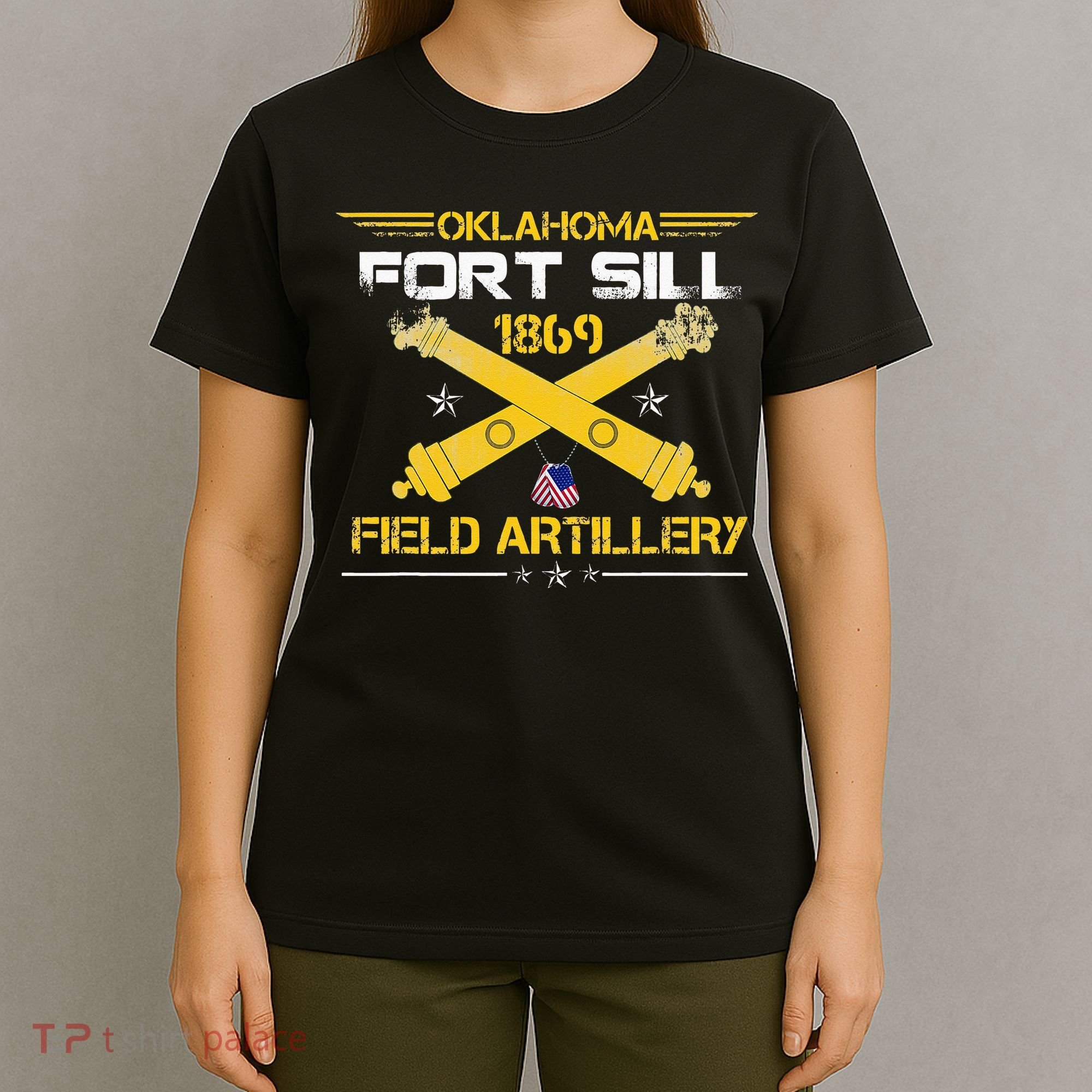 OKLAHOMA FORT SILL 1869 FIELD ARTILLERY T-Shirt