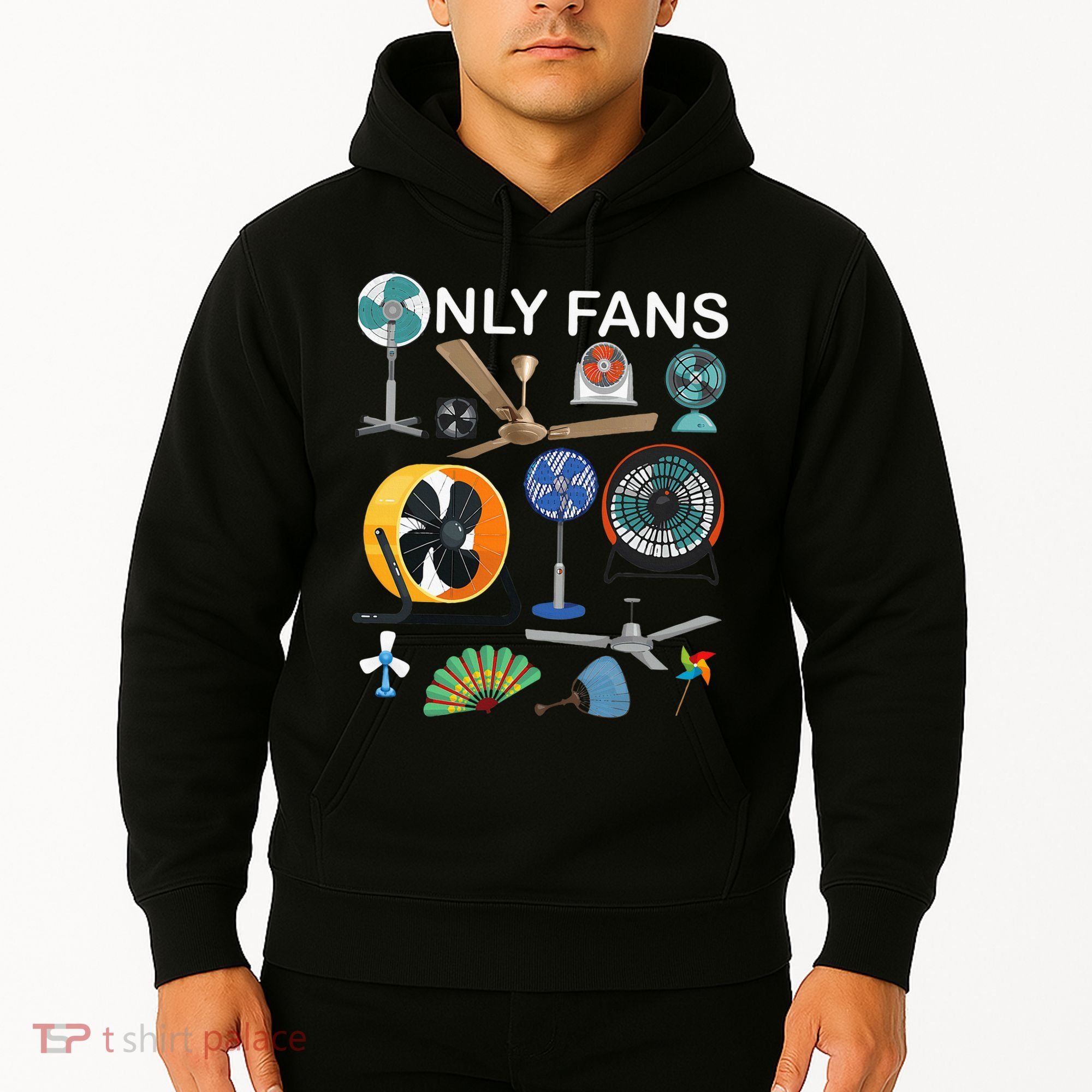 Only Fan Set Funny Ventilators And Fans Hoodie