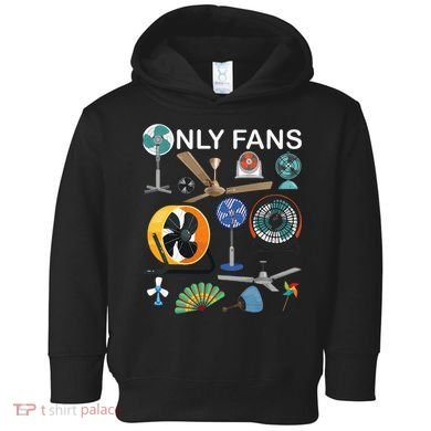 Only Fan Set Funny Ventilators And Fans Toddler Hoodie