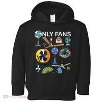 Only Fan Set Funny Ventilators And Fans Toddler Hoodie thumb 0