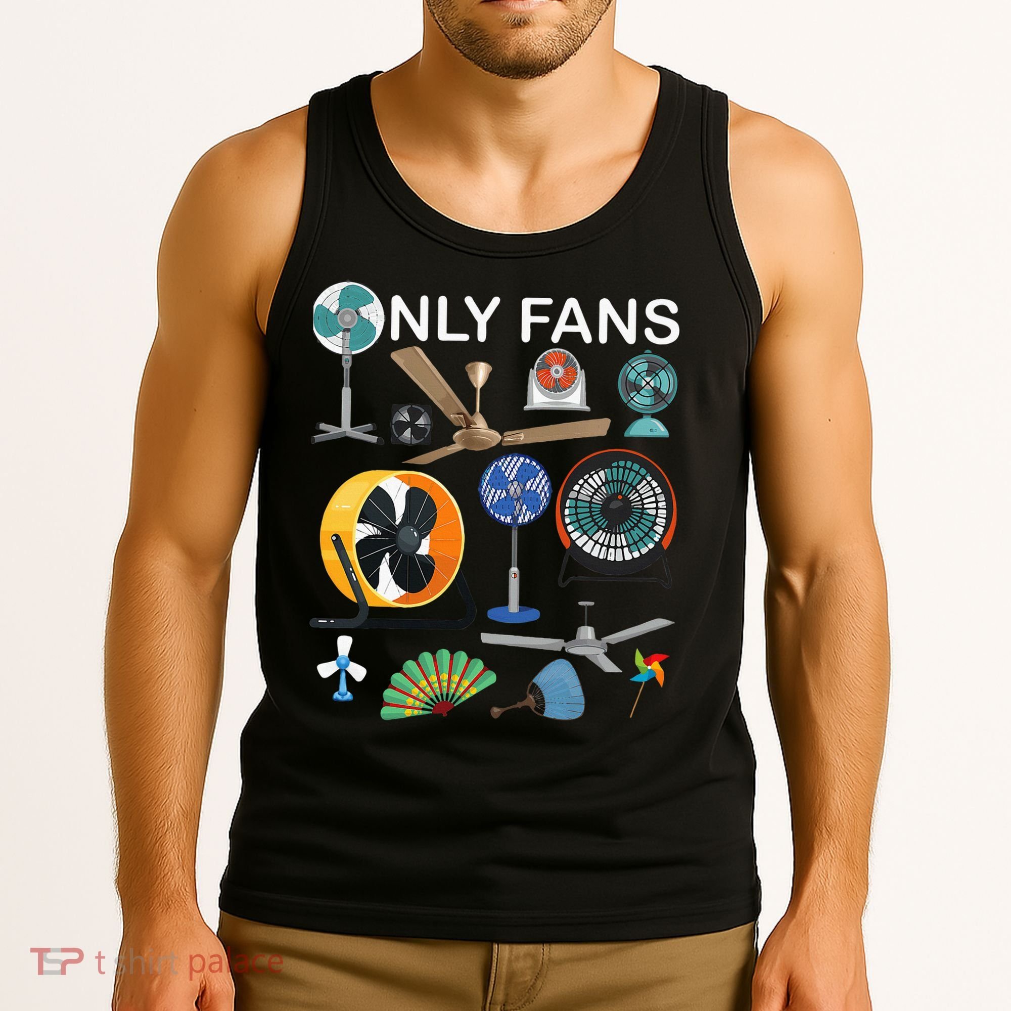Only Fan Set Funny Ventilators And Fans Tank Top