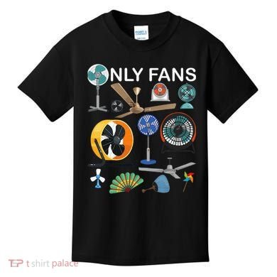 Only Fan Set Funny Ventilators And Fans Kids T-Shirt
