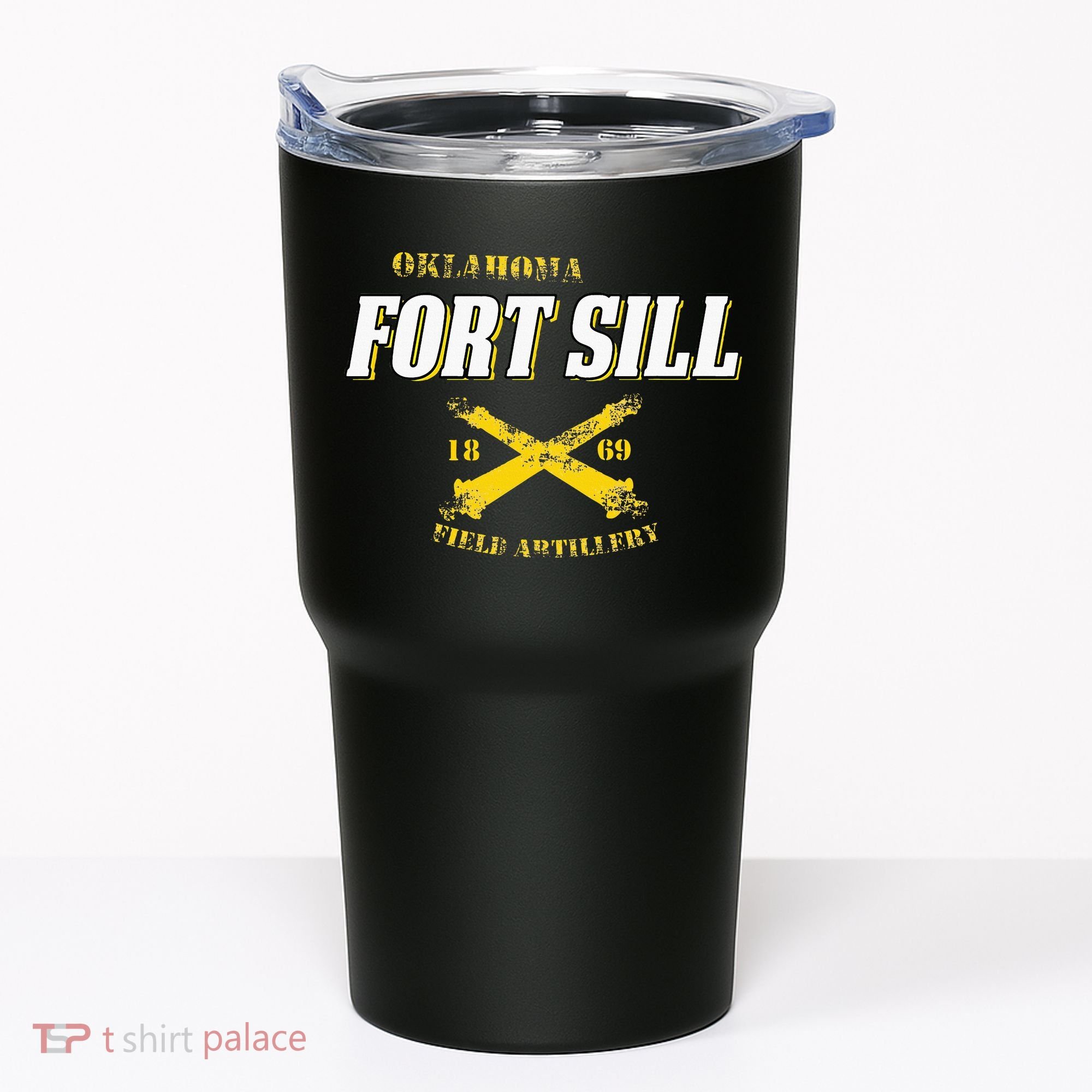 Oklahoma Fort Sill 1869 Field Artillery Tumbler