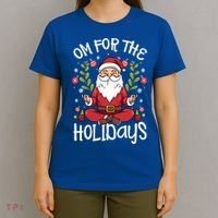 Om For The Holidays Santa In Lotus Pose Santa Yoga Meaningful Gift T-Shirt thumb 4