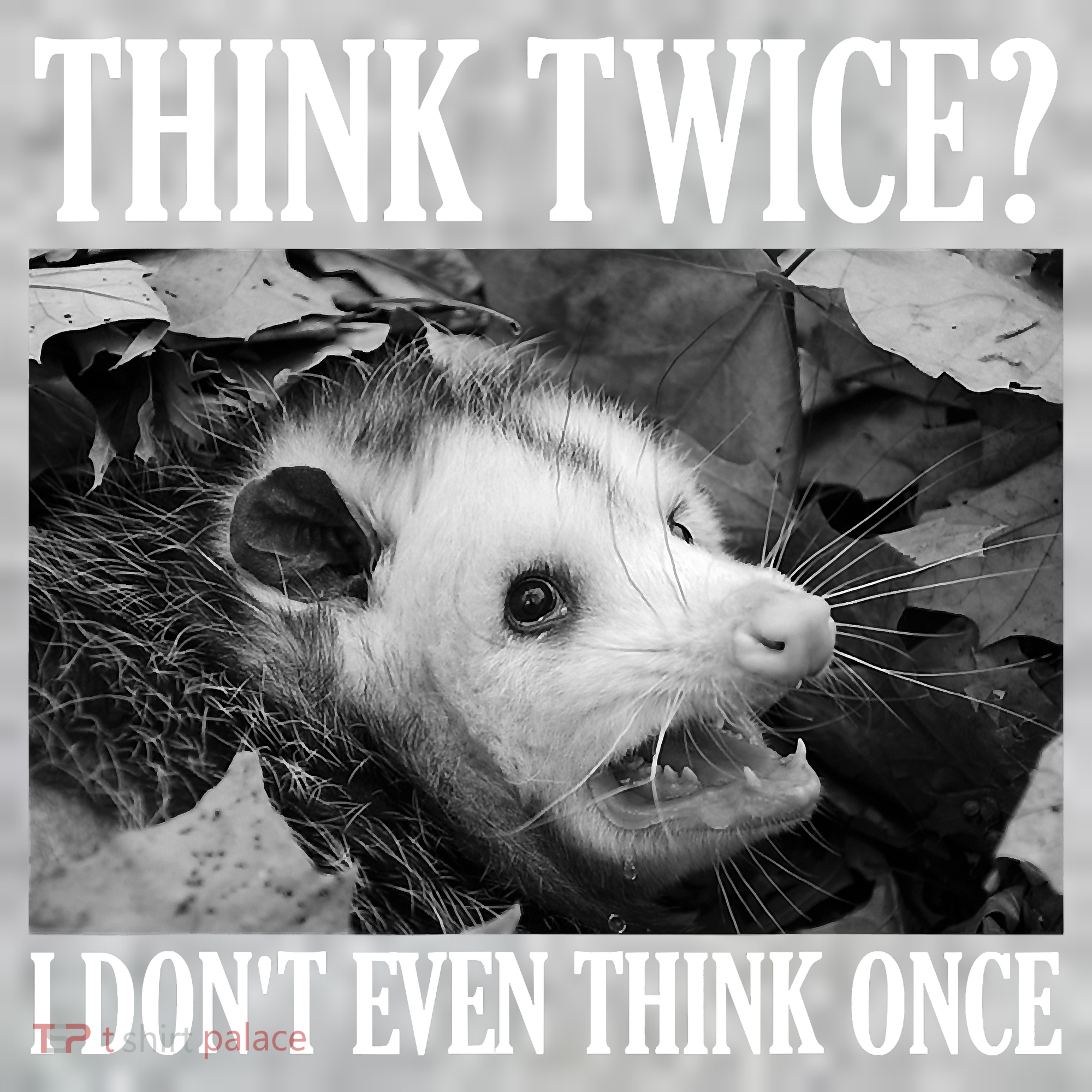 Opossum Funny Think Twice I Don't Even Think Once Possum The Baniff Cuffed Pom Beanie