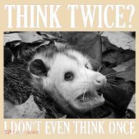 Opossum Funny Think Twice I Don't Even Think Once Possum Tote Bag thumb 4